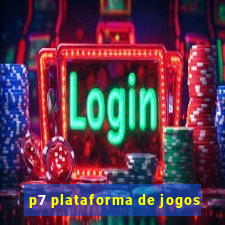 p7 plataforma de jogos